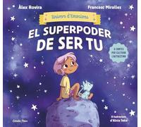 Univers d'emocions 1. El superpoder de ser tu (Contes)