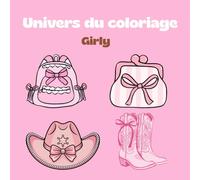Univers du coloriage: Livre de coloriage girly - Facile et simple pour adultes