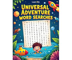 Universal Adventure Word Search for Kids: 50 Puzzles with Solutions: Explore Space, Ocean & Jungle Themes with Cute Doodle Art - Large Print Activity Book for Ages 8-12
