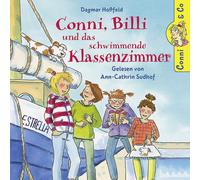 Dagmar Hoßfeld – Conni, Billi und das schwimmende Klassenzimmer – CD