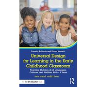 Universal Design for Learning in the Early Childhood Classroom: Teaching Children of all Languages, Cultures, and Abilities, Birth - 8 Years
