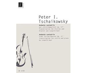 UNIVERSAL EDITION TCHAIKOVSKY P.I. - ANDANTE CANTABILE - VIOLON ET PIANO