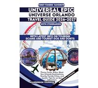 UNIVERSAL EPIC UNIVERSE ORLANDO TRAVEL GUIDE 2026-2027: Theme Parks, Rides, Must-See Orlando Destinations, Nearby Florida Cities, and Insider Tips for ... (World Careful Explorer Essential Series)