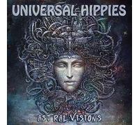 Universal Hippies - Astral Visions