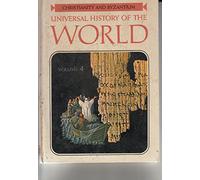 universal history of the world (christianity and byzantium, vol.4)