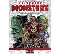 UNIVERSAL MONSTERS OFFICIAL COLORING BOOK: The Official Coloring Book
