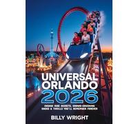 Universal Orlando 2026: Insane Ride Secrets, Crowd-Crushing Hacks & Thrills You’ll Remember Forever