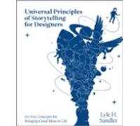 Universal Principles Of Storytelling For Designers
