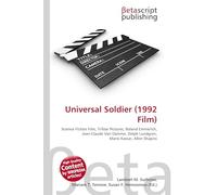 Universal Soldier (1992 Film): Science Fiction Film, TriStar Pictures, Roland Emmerich, Jean-Claude Van Damme, Dolph Lundgren, Mario Kassar, Allen Shapiro