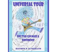 UNIVERSAL TOUR (ONE STAR CAN MAKE A DIFFERENCE)