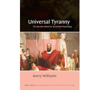 Universal Tyranny: The Socratic Attack on Tyrannical Psychology (SUNY series, New Perspectives on the History of Political Thought)