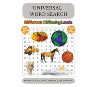 Universal Word Search Puzzle Book: Easy to read 60 unique puzzles with different difficulty level as Simple, Medium, Hard on broad topics | 6 * 9 ... and free time (Pinnacle Word Search Series)