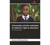 Universality and the realization of children's right to education: 2nd revised edition