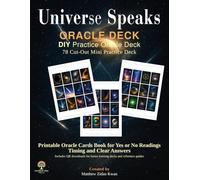 Universe Speaks Oracle Deck: DIY Cut-Out Practice Deck 78 Cut-Out Mini Practice Deck: Printable Oracle Cards Book for Yes or No Readings, Timing, and Clear Answers