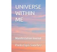 UNIVERSE WITHIN ME: Manifestation Journal