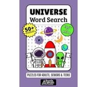 Universe Word Search Puzzle Book: 50+ Fun & Easy-to-Read Puzzles Exploring Stars, Galaxies & Cosmic Mysteries, Gift for Astronomy Fans & Stargazers, Adults, Seniors & Teens