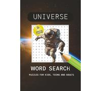 Universe Word Search Puzzle Book: Word Searches with Easy to Read Print about Space, Universe, Galaxies and More | 6x9 inches, 110 pages | 50+ Puzzles ... Gift for Vacations, Holidays and Free Times