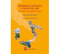 Università cattolica e chiese del Sud. Alle origini di un legame fecondo