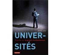 Universités - Enquête Sur Le Grand Chambardement (ebook)