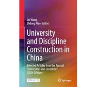 University and Discipline Construction in China: Selected Articles from the Journal ‘Universities and Disciplines’ (2024 Edition)