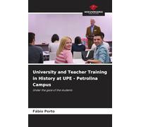 University and Teacher Training in History at UPE - Petrolina Campus: Under the gaze of the students
