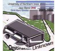 University Northern Iowa Jazz Band One - Jazz Band One 2005-2006