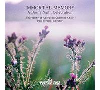 University Of Aberdeen Chamber - Burns, Robert : Immortal Memory, Mélodies et Poèmes