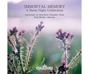 University Of Aberdeen Chamber - Burns, Robert : Immortal Memory, Mélodies et Poèmes