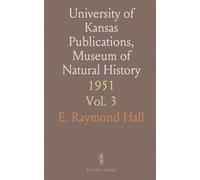 University of Kansas Publications, Museum of Natural History: 1951