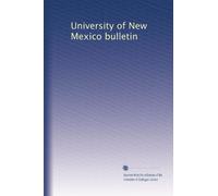 University of New Mexico bulletin: Volume 2