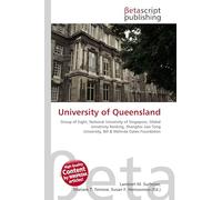 University of Queensland: Group of Eight, National University of Singapore, Global University Ranking, Shanghai Jiao Tong University, Bill & Melinda Gates Foundation