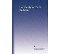 University of Texas bulletin: Volume 15