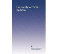 University of Texas bulletin: Volume 27