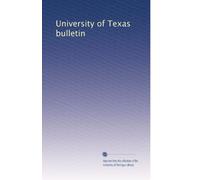 University of Texas bulletin: Volume 36