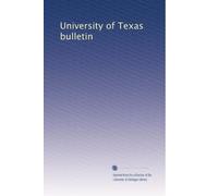 University of Texas bulletin: Volume 50