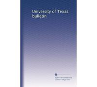 University of Texas bulletin: Volume 70
