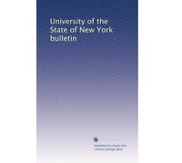 University of the State of New York bulletin: Volume 47