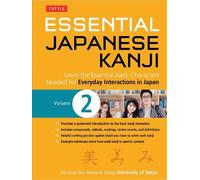 University of Tokyo, Kanji Essential Japanese (Tapa blanda) (Importación USA)