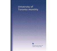 University of Toronto monthly: Volume 2