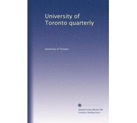 University of Toronto quarterly: Volume 23