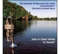 University of Wisconsin Jazz.. - Jazz in Clear Water