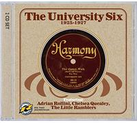 University Six Feat. Rollini Quealey Little Ramblers - 1925-1927