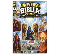 Universo Biblia Comic : Era IV - Los Grandes Mensajeros (UNIVERSO BIBLIA COMIC : ERAS EN ESPANOL)