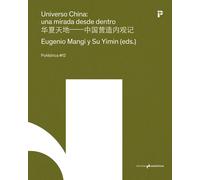 Universo China. Una mirada desde dentro | Eugenio Mangi, Su Yimin