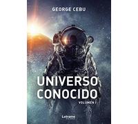 Universo conocido. Volumen I: 1 (Novela)