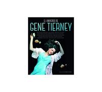 UNIVERSO DE GENE TIERNEY,EL (EL UNIVERSO DE...) [Tapa dura] CASAS QUIM, García Claver Esperanza, MELERO SALVADOR ALEJANDRO, Mol