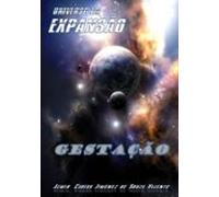 Universo Em Expansão - Gestação (ebook)