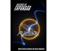 Universo Em Expansão - Pulsar (ebook)