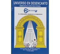 UNIVERSO EN DESENCANTO: INMUNIZACIÓN RACIONAL