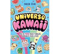 Universo kawaii: Más de 100 ideas y dibujos adorables paso a paso (Lettering y caligrafía)